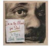 Lord Tanamo - I'm In The Mood For Ska: The Best Of Lord Tanamo