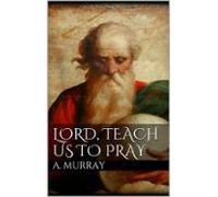 Lord Teach Us To Pray (ebook)