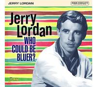 Lordan, Jerry - Who Could Be Bluer?