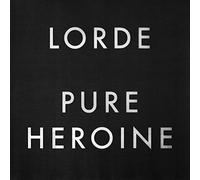 Lorde - Pure Heroine
