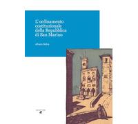 L'ordinamento costituzionale della Repubblica di San Marino (Cultura, arte e storia)