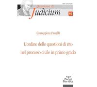 L'ordine delle questioni di rito nel processo civile di primo grado