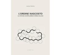 L'ordine nascosto. La cité des courtillières di Émile Aillaud (Mosaico)
