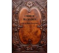 L'Ordre de Melchisedech: Leçons des Maîtres Ascensionnés