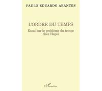 L'ordre du temps: Essai sur le problème du temps chez Hegel