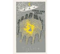 Lords And Ladies. Discworld. The Witches Collection