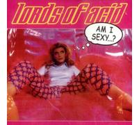 Lords of Acid - Am I Sexy