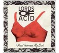Lords of Acid - Must Increase My Bust