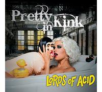 Lords Of Acid - Pretty In Kink [Vinilo]