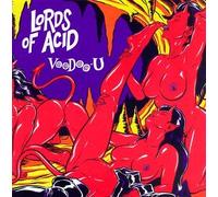 Lords of Acid - Voodoo U