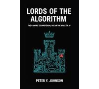 Lords of the Algorithm: The Coming Technofeudal Age in the Wake of AI