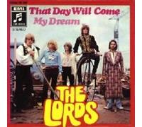 Lords, The - That Day Will Come / My Dream - Columbia - 1C 006-29 820