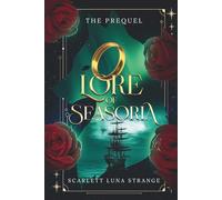 Lore of Seasoria: The Prequel