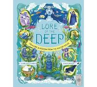 Lore of the Deep: Folklore & Wisdom from the Watery Wilds (4) (Nature’s Folklore)