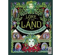 Lore of the Land: Folklore & Wisdom from the Wild Earth (2) (Nature’s Folklore)