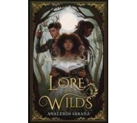 Lore Of The Wilds