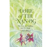 Lore of Tir Nan Og: The Tree, the Halfling, and the Mage