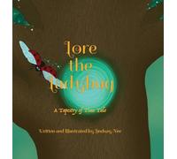 Lore the Ladybug: A Tapestry of Time Tale