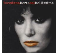 Loredana Berte' - Sei Bellissima