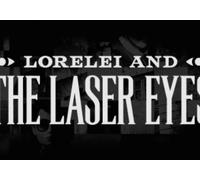 Lorelei and the Laser Eyes (PC) Steam Account - GLOBAL