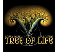 Loren Nerell & Mark Seelig - Tree Of Life