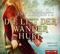 Lorentz,Iny - Die List der Wanderhure