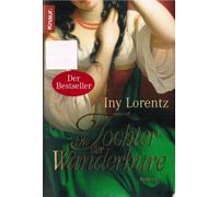 Lorentz,Iny - Die Tochter der Wanderhure