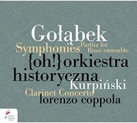 Lorenzo Coppola - Golabek: Symphonies Nos. 1-2, Symphony in C Major, Symphony in B-Flat Major & Kurpinski: Clarinet Concerto