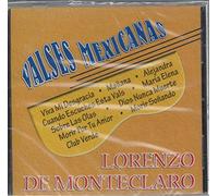 Lorenzo De Monteclaro - Valses Mexicanas