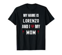 Lorenzo I Love My Mom Cute Personal Día de la Madre Camiseta