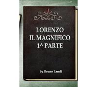 LORENZO IL MAGNIFICO: Tutto è iniziato con la maturità (1^ parte)