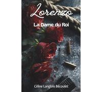 Lorenzo : la Dame du Roi: (mafia italo-américaine) (Les Frères Falcone)