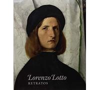 Lorenzo Lotto. Retratos