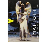 Lorenzo Mattotti. Tutte le forme del colore (Gli audaci)