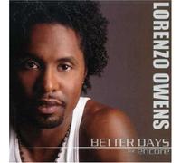 Lorenzo Owens - Better Days: the Encore