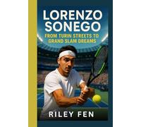 LORENZO SONEGO: From Turin streets to grand Slam dreams