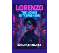 Lorenzo, the Young Entrepreneur