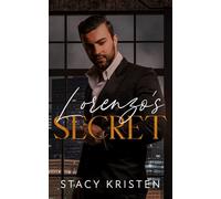 Lorenzo's Secret: A Dark Mafia Romance Novella (Damiani Crime Family)