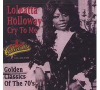 Loretta Holloway - Cry To Me - Golden Classics of The 70's