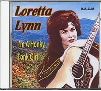 Loretta Lynn - I'm A Honky Tonk Girl (CD)