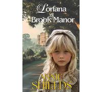 L'orfana di Brook Manor (Racconti dell'Inghilterra Vittoriana)