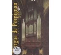 Lorgue De La Cathédrale Saint-jean-baptiste De Perpignan (ebook)