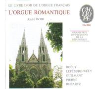 L'orgue Romantique - André Isoir