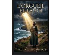 L'ORGUEIL ET LA FOI: Quand DIEU TRANSFORME LA CHUTE EN MISSION