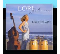 Lori Johnson - Like Fine Wine