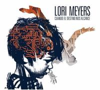 Lori Meyers - Cuando el destino nos alcance (Jewelcase)