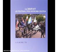 Lorient : Le Festival Des Nations Celtes [Francia] [DVD]