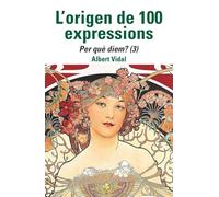 L'origen de 100 expressions. Per què diem...? (3): 48 (Origens)