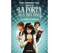 L'origen de la porta dels tres panys 1. La llavor d'una revolució: 4 (L' illa del temps)