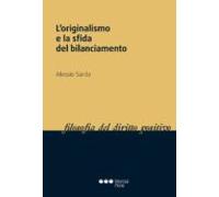 L'originalismo E La Sfida Del Bilanciamento